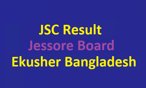 Jessore Education Board JSC Exam Result 2019