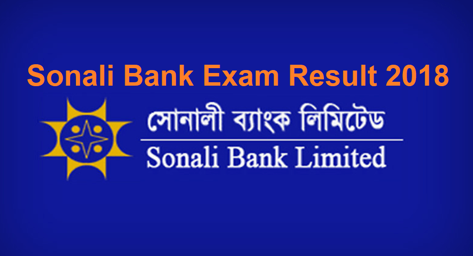 Sonali Bank Limited Exam Result 2018