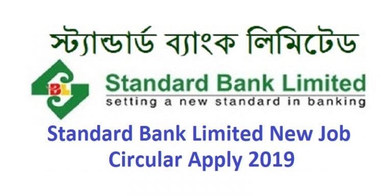 Standard Bank Limited New Job Circular Apply 2019 – standardbankbd.com