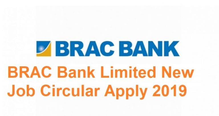 BRAC Bank Limited New Job Circular Apply 2019 – bracbank.com