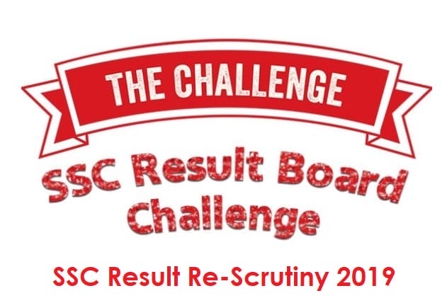 SSC Result Re-Scrutiny (Board Challenge) 2019 Full System
