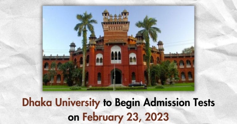 Dhaka University to Begin Admission Tests on February 23, 2023